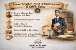 Avukat Seçiminde Dikkat Edilmesi Gerekilenler