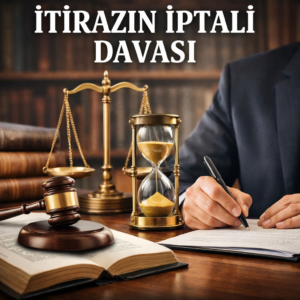 İtirazın İptali Davası Nedir