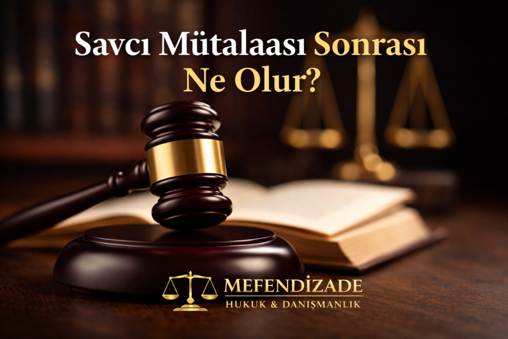 Savcı Mütalaası Sonrası Ne Olur