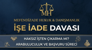 işe iade davası nedir