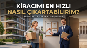 Kira hukuku kapsamında kiracıyı evden çıkarma şartları nelerdir? En hızlı kiracıyı evden çıkarma yolları için Mefendizade Hukuk kira avukatı rehberi.