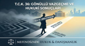 gönüllü vazgeçme