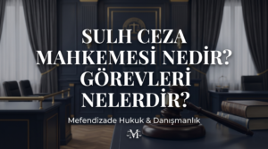 Tutuklamaya itiraz, adli kontrol ve trafik cezasına itiraz aşamalarında Sulh Ceza Mahkemesi görevleri nelerdir? Uzman İstanbul ceza avukatı ile öğrenin.