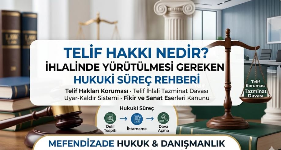 telif hakkı nedir, telif hakları koruması süreci nasıl işler hakkında bilgi edinin.